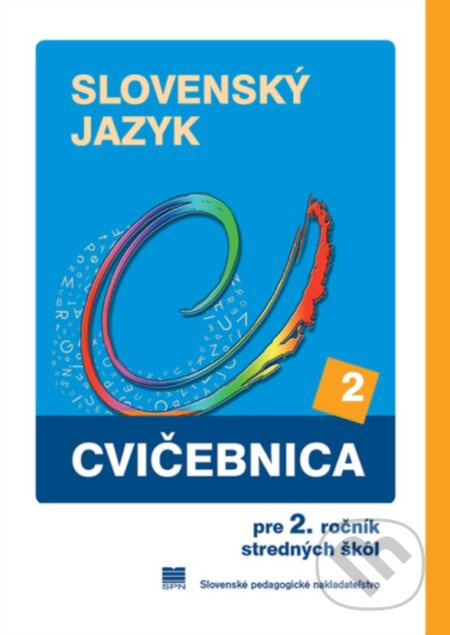 Cvičebnica zo slovenského jazyka pre 2. ročník stredných škôl - kniha z kategorie Střední školy