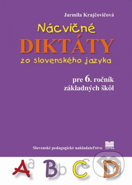 Nácvičné diktáty zo slovenského jazyka pre 6. ročník základných škôl - kniha z kategorie 2. stupeň