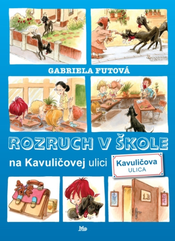 Rozruch v škole na Kavuličovej ulici - Gabriela Futová, Miroslav Cipár (Ilustrátor) - kniha z kategorie Pro děti