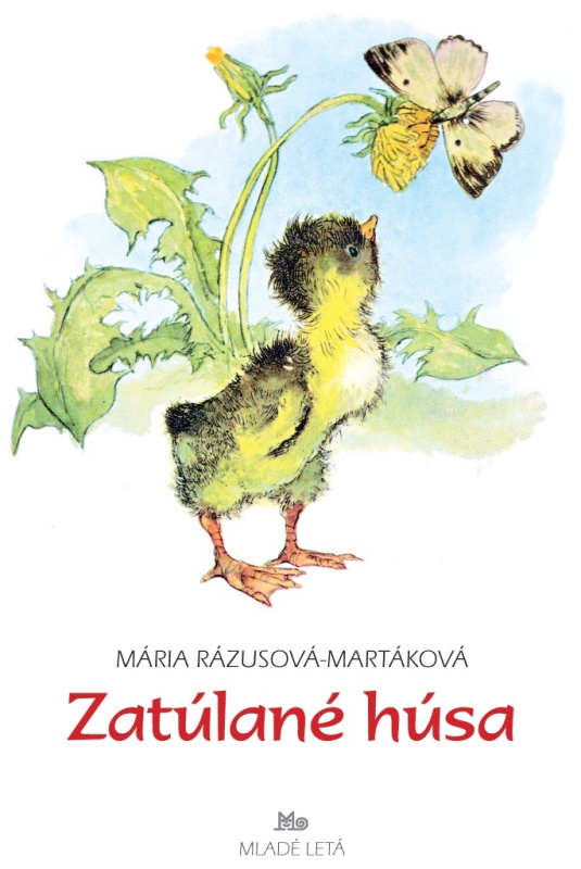 Zatúlané húsa - Mária Rázusová-Martáková, Ladislav Nesselman (ilustrátor) - kniha z kategorie Pro děti