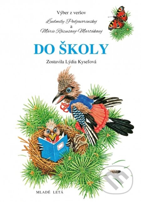 Do školy - Mária Rázusová-Martáková, Ľudmila Podjavorinská