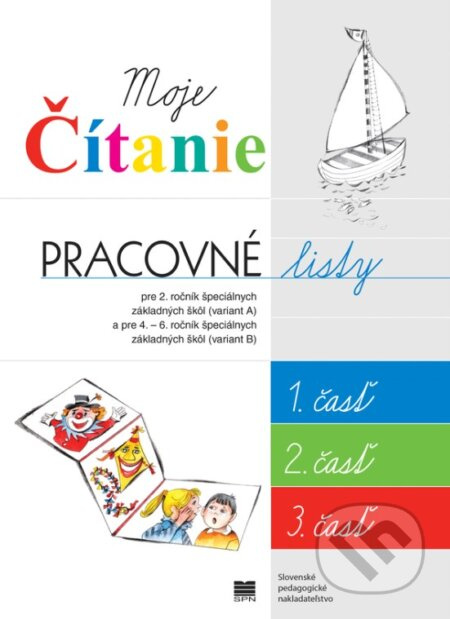 Pracovné listy k učebnici Moje čítanie (Šlabikár pre 4. - 6. ročník ŠZŠ (B) a 2. ročník ŠZŠ (A) - aktualizované vydanie) - kniha z kategorie…