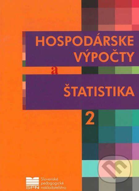 Hospodárske výpočty a štatistika pre 2. ročník OA - Oľga Ďuricová, Dezider Kelemen - kniha z kategorie Odborné školy