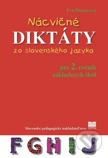 Nácvičné diktáty zo slovenského jazyka pre 2. ročník základných škôl - kniha z kategorie 1. stupeň