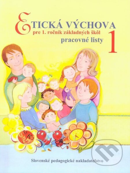 Etická výchova pre 1. ročník základných škôl - pracovné listy - kniha z kategorie 1. stupeň
