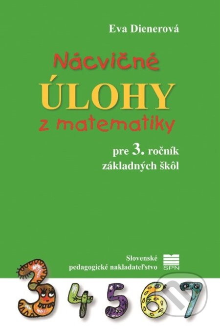 Nácvičné úlohy z matematiky pre 3. ročník základných škôl - kniha z kategorie Matematika