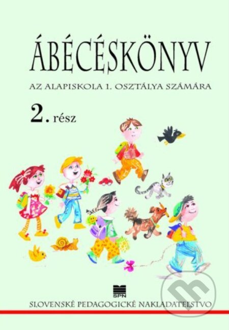 Šlabikár pre 1. ročník ZŠ s VJM, 2. časť - K. Czakói, J. Kremmer - kniha z kategorie 1. stupeň