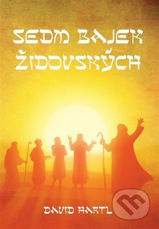 Sedm bajek židovských - David Hartl