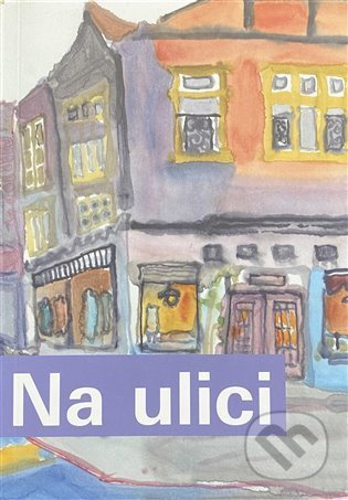 Na ulici - kol.