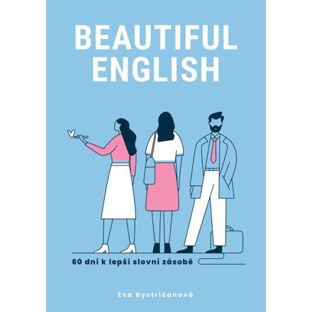 Beautiful English, 60 dní k lepší slovní zásobě Jankola Eva