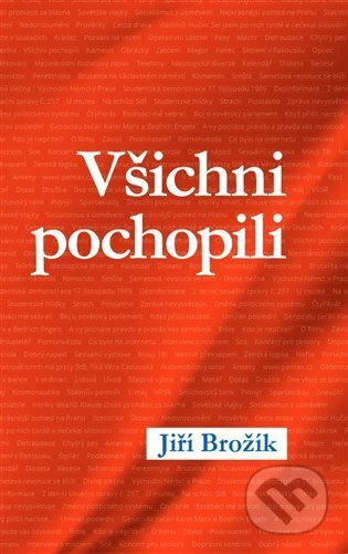 Všichni pochopili - Jiří Brožík