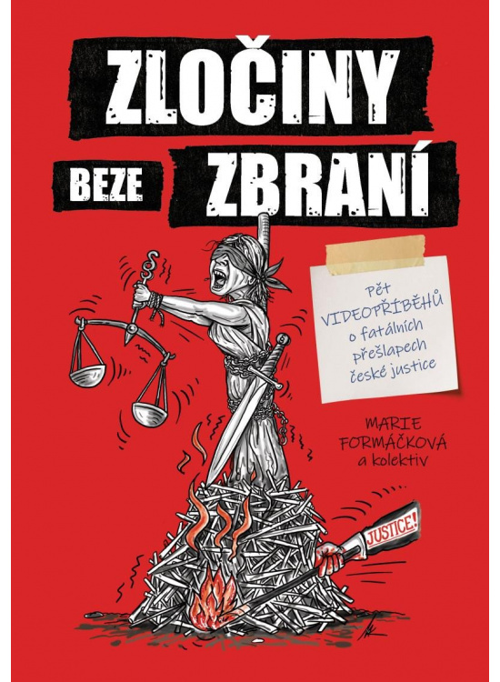 Zločiny beze zbraní - Marie Formáčková, kol.