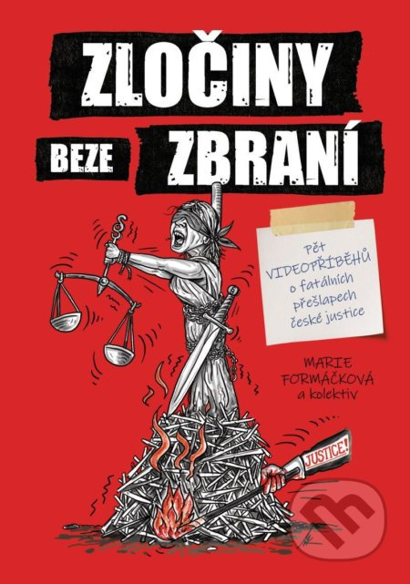 Zločiny beze zbraní - Marie Formáčková, kol.