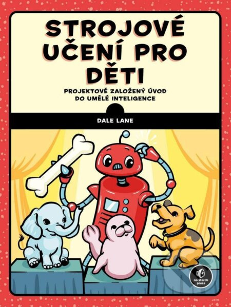 Strojové učení pro děti - Dale Lane