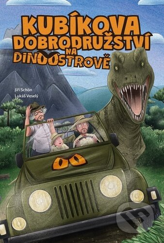 Kubíkova dobrodružství na Dinoostrově - Lukáš Veselý, Jiří Schön