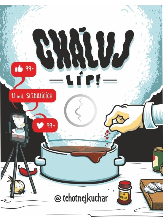 Těhotnej kuchař - Cháluj líp! - Těhotnej kuchař