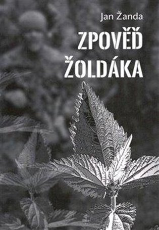 Zpověď žoldáka - Jan Žanda