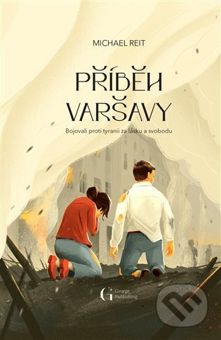 Příběh Varšavy - Michael Reit