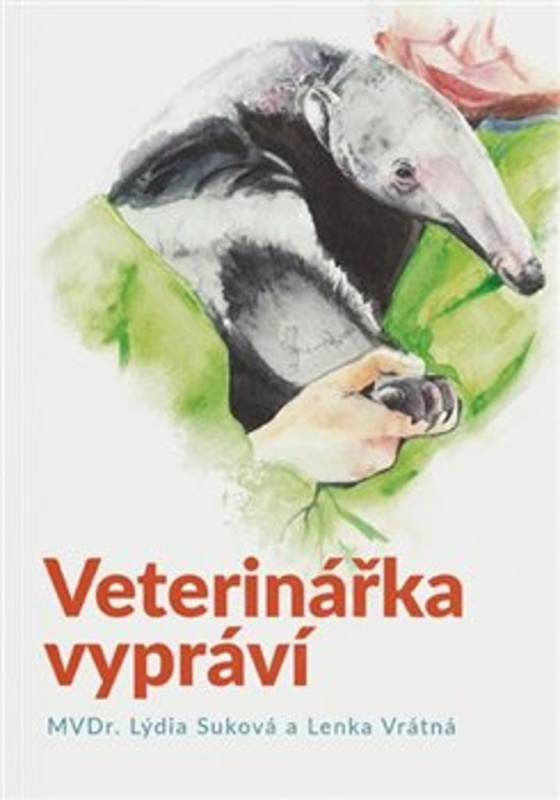 Veterinářka vypráví - Lenka Vrátná, Lýdie Suková