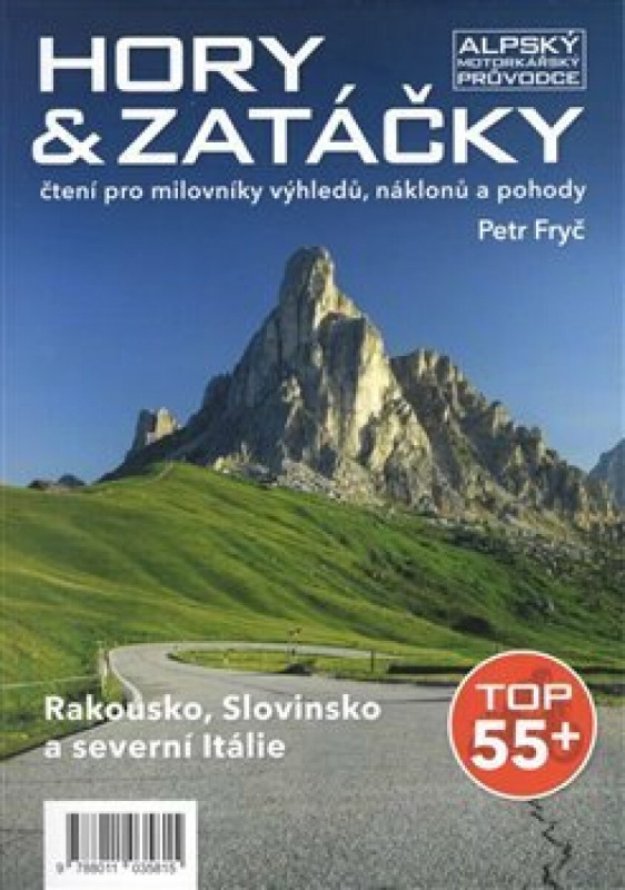 Hory & zatáčky - Rakousko, Slovinsko a severní Itálie