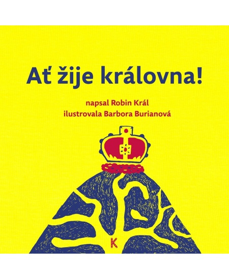 Ať žije královna! - Robin Král