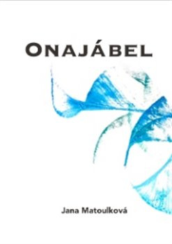 Onajábel - Jana Matoulková
