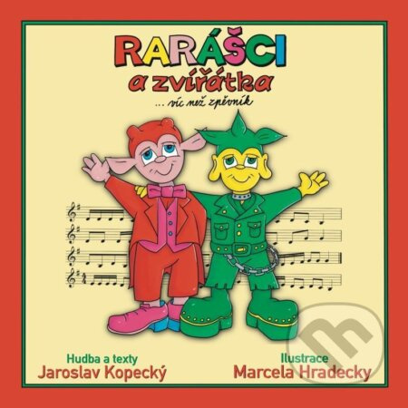 Rarášci a zvířátka... víc než zpěvník - Jaroslav Kopecký