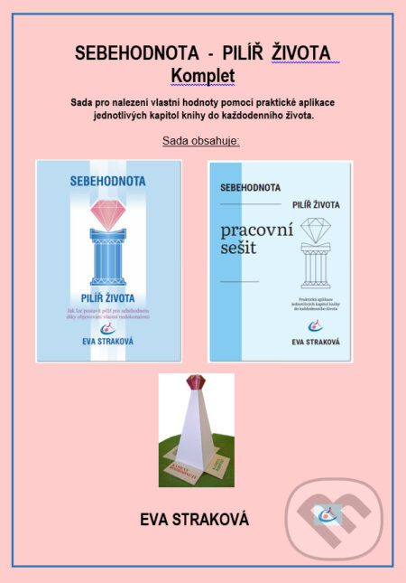 Komplet Sebehodnota - Pilíř života - Eva Straková - kniha z kategorie Seberozvoj