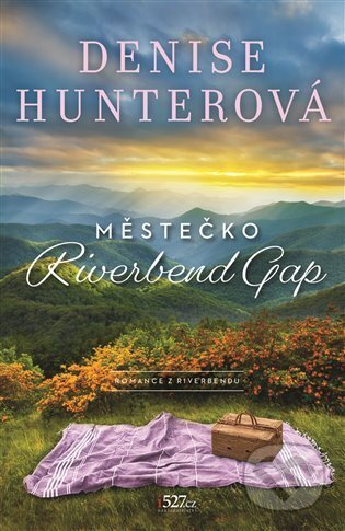 Městečko Riverbend Gap - Denise Hunterová
