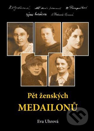 Pět ženských medailonů - Eva Uhrová
