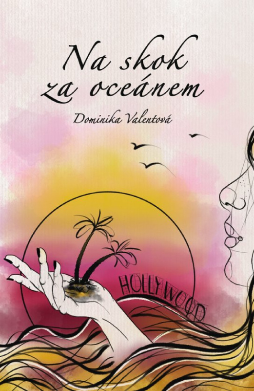 Na skok za oceánem -  Dominika Valentová