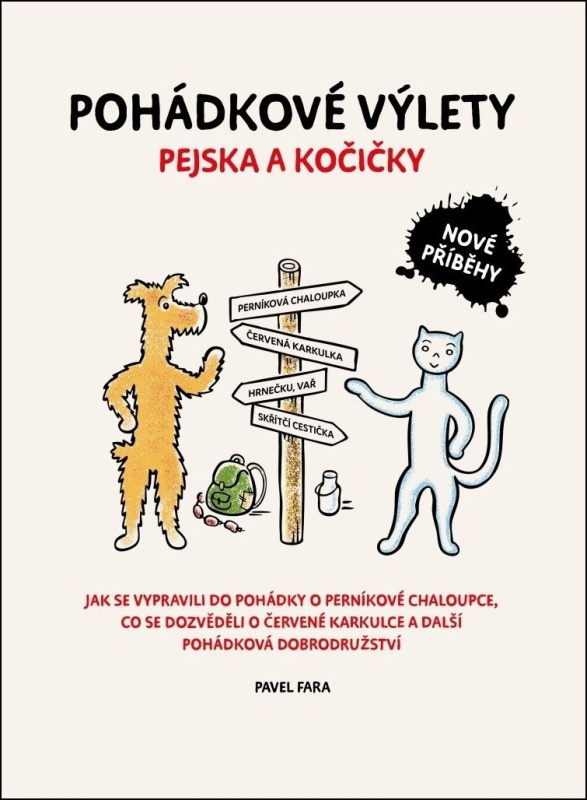Pohádkové výlety pejska a kočičky (Jak se vypravili do pohádky ...) - kniha z kategorie Pohádky