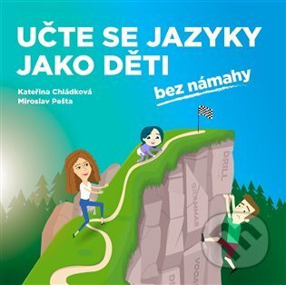 Učte se jazyky jako děti - Kateřina Chládková