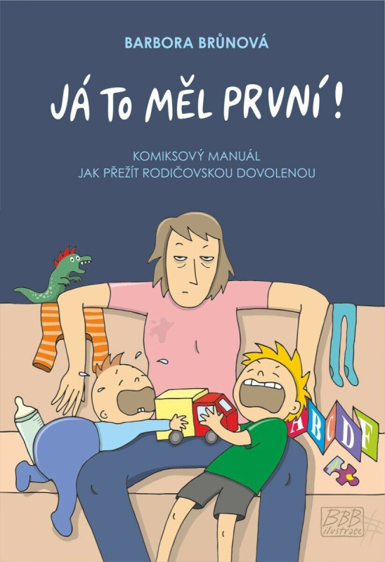 Já to měl první! - Barbora Brůnová - kniha z kategorie Komiksy
