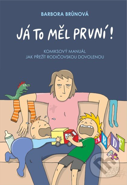 Já to měl první! - Barbora Brůnová - kniha z kategorie Komiksy