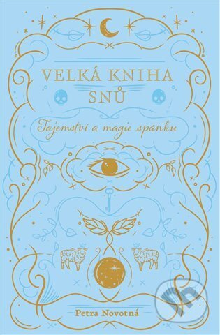 Velká kniha snů - Petra Novotná