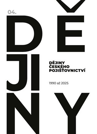 Dějiny českého pojišťovnictví 1990–2025