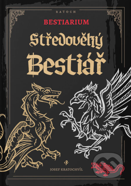 Bestiarium: Středověký bestiář - Josef Kratochvíl - kniha z kategorie Naučné knihy