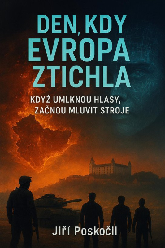 Den, kdy Evropa ztichla -  Jiří Poskočil