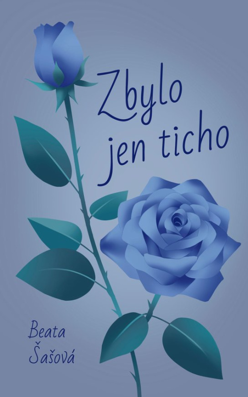 Zbylo jen ticho -  Beata Šašová