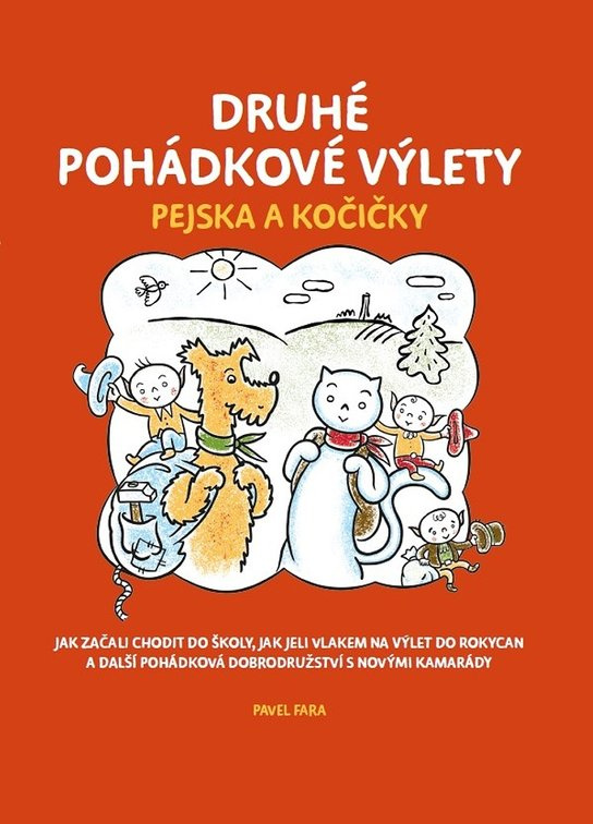 Druhé pohádkové výlety pejska a kočičky -  Pavel Fara