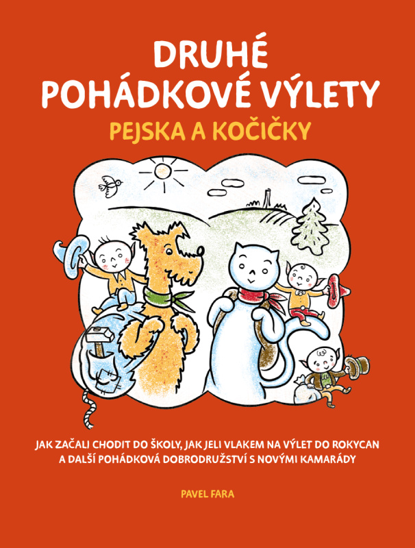 Druhé pohádkové výlety pejska a kočičky -  Pavel Fara