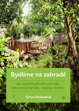 Bydlíme na zahradě