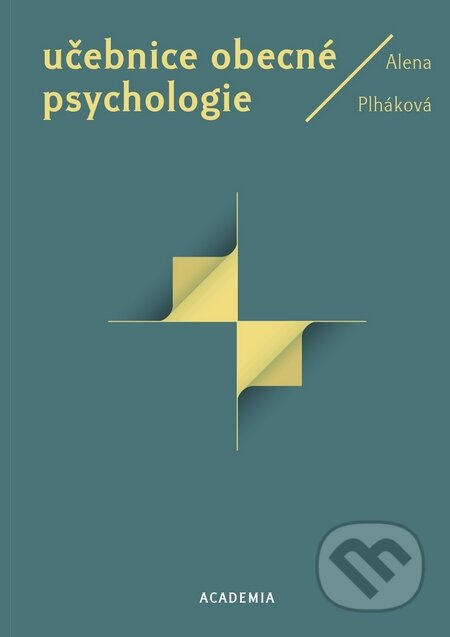 Učebnice obecné psychologie - Alena Plháková - kniha z kategorie Psychologie