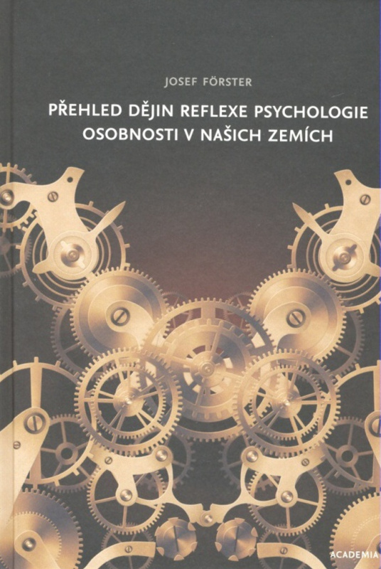 Přehled dějin reflexe psychologie osobnosti v našich zemích - kniha z kategorie Psychologie