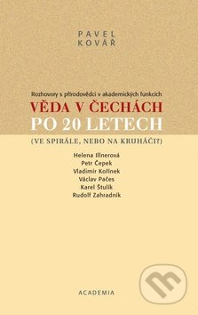 Věda v Čechách po 20 letech - Pavel Kovář