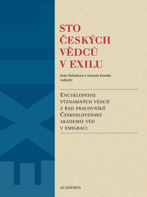 Sto českých vědců v exilu - Soňa Štrbáňová, Antonín Kostlán