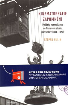 Kinematografie zapomnění - Štěpán Hulík