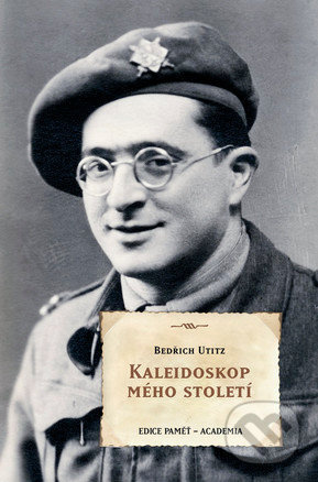Kaleidoskop mého století - Bedřich Utitz