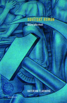Sovětský román - Katerina Clarková